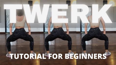 Twerk Tutorial For Total Beginners + Practice Routine .